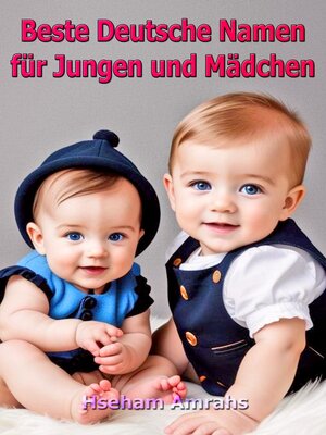 cover image of Beste Deutsche Namen für Jungen und Mädchen